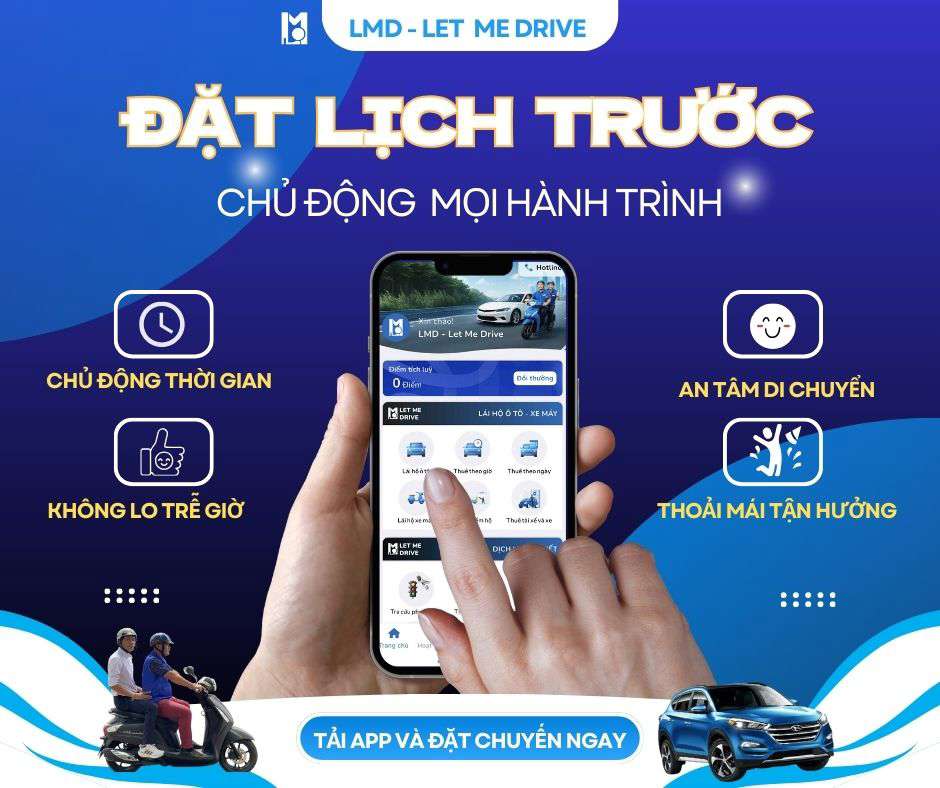 Thuê tài xế lái xe hộ LMD Let Me Drive Tính năng đặt trước chuyến đi LMD tiện lợi và chuyên nghiệp